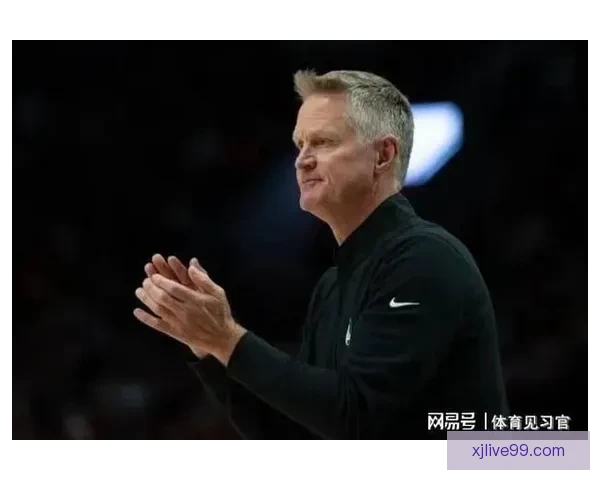 勇士王朝或面临分裂 科尔执教未来受质疑或重返解说台