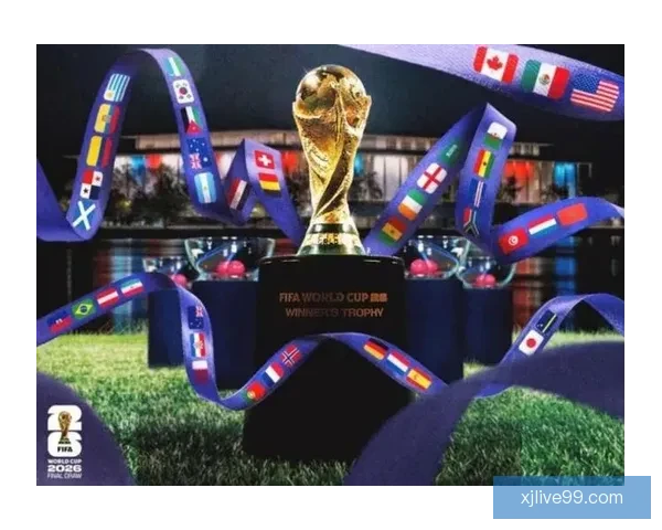 2026世界杯扩军至四十八队 全球足球盛宴全面升级揭秘